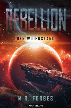 Rebellion 1 - Der Widerstand (eBook, ePUB) - Forbes, M. R.