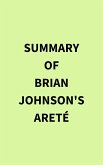 Summary of Brian Johnson's Areté (eBook, ePUB)