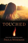Touched (Encounters, #1) (eBook, ePUB) Touched (Encounters, #1) (eBook, ePUB)