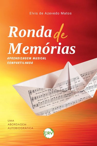 RONDA DE MEMÓRIAS - APRENDIZAGEM MUSICAL COMPARTILHADA (eBook, ePUB)