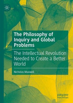 The Philosophy of Inquiry and Global Problems (eBook, PDF) - Maxwell, Nicholas