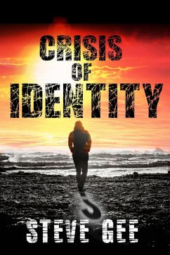 Crisis of Identity (eBook, ePUB) - Gee, Steve