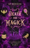 Death and Magick (All Things Dark and Deadly, #3) (eBook, ePUB)