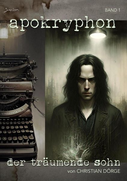 APOKRYPHON, Band 1: DER TRÄUMENDE SOHN (eBook, ePUB)