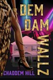 Dem Dam Wallz (eBook, ePUB)