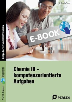 Chemie III - kompetenzorientierte Aufgaben (eBook, PDF) - Meyer, Cornelia