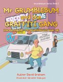 Mr Grumblebum and the Graffiti Gang (eBook, ePUB)