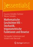 Mathematische Geschichten VIII – Stochastik, trigonometrische Funktionen und Beweise (eBook, PDF)