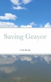 Saving Grayce (eBook, ePUB)