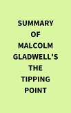 Summary of Malcolm Gladwell's The Tipping Point (eBook, ePUB)