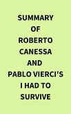 Summary of Roberto Canessa and Pablo Vierci's I Had to Survive (eBook, ePUB)