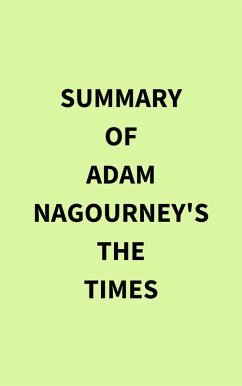 Summary of Adam Nagourney's The Times (eBook, ePUB) - IRB Media
