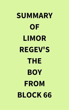 Cover Summary of Limor Regev's The Boy From Block 66 (eBook, ePUB)
