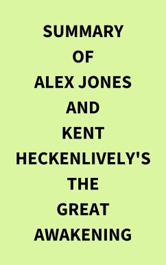 Cover Summary of Alex Jones and Kent Heckenlively's The Great Awakening (eBook, ePUB)