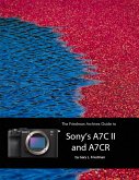 The Friedman Archives Guide to Sony's A7C II and A7CR (eBook, ePUB)