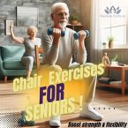 Chair Exercises for Seniors (eBook, ePUB)