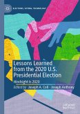 Lessons Learned from the 2020 U.S. Presidential Election (eBook, PDF)