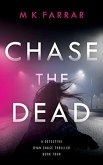 Chase the Dead (A Detective Ryan Chase Thriller, #4) (eBook, ePUB)