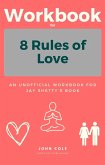 Workbook For 8 Rules of Love (eBook, ePUB)