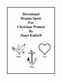 Devotional Drama Spots for Christian Women (eBook, ePUB) Devotional Drama Spots for Christian Women (eBook, ePUB)