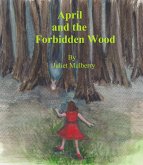 April and the Forbidden Wood (eBook, ePUB)