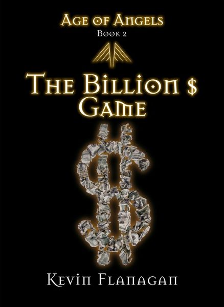 Age of Angels -Book 2- The Billion $ Game (eBook, ePUB)