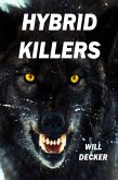 Hybrid Killers (eBook, ePUB) Hybrid Killers (eBook, ePUB)