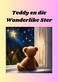 Teddy En Die Wonderlike Ster (Bedtime Stories, #120) (eBook, ePUB)