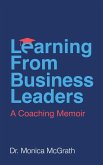 Learning From Business Leaders: A Coaching Memoir (eBook, ePUB)
