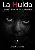 La Huida (eBook, ePUB) La Huida (eBook, ePUB)