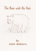 The Bear with No Hair (eBook, ePUB)