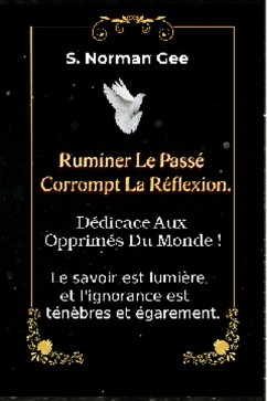 Ruminer Le passé Corrompt La Reflexion ! (eBook, ePUB) - Gee, S. Norman