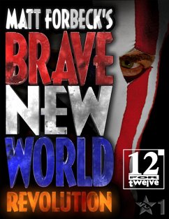 Cover Matt Forbeck's Brave New World: Revolution (eBook, ePUB)