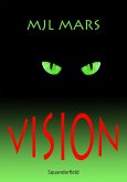 Vision: The haunting of Flora Lee (eBook, ePUB)