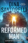 The Reformed Man: A Dystopian Sci-Fi Thriller (The Great Shift Thrillers, #1) (eBook, ePUB)