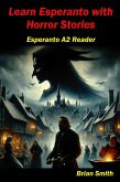 Learn Esperanto with Horror Stories (Esperanto reader, #4) (eBook, ePUB)