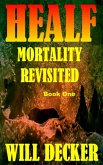 Mortality Revisited (HEALF, #1) (eBook, ePUB)
