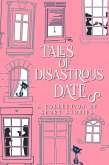 Tales of Disastrous Dates (The Tales Short Story Collection, #3) (eBook, ePUB)