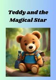 Teddy and the Magical Star (Bedtime Stories, #121) (eBook, ePUB)
