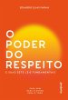 O poder do respeito e suas sete leis... - Bild 1