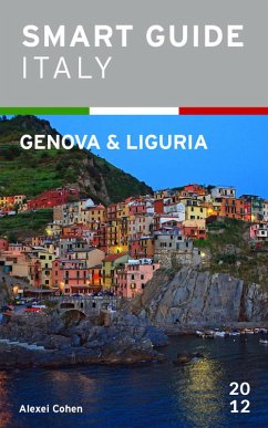 Smart Guide Italy: Genova and Liguria (eBook, ePUB) - Cohen, Alexei