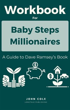 Workbook For Baby Steps Millionaires (eBook, ePUB) - Cole, John