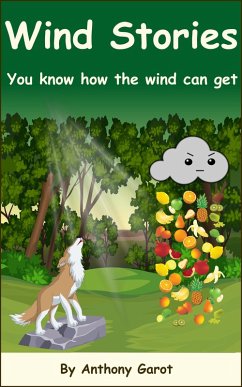 Wind Stories - You know how the wind can get (Reginald P. Lizard, #5) (eBook, ePUB) - Garot, Anthony