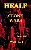 Clone Wars (HEALF, #2) (eBook, ePUB)