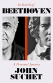 In Search of Beethoven: A Personal Journey (eBook, ePUB)