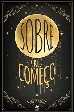 Sobre (Re)Começo (eBook, ePUB) - Maroto, Yuri