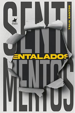 Sentimentos entalados (eBook, ePUB) - Santos, Talia