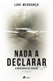 Nada a Declarar (eBook, ePUB)