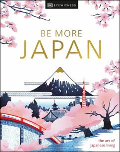 Be More Japan (eBook, ePUB) - Dk Eyewitness