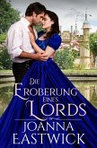 Die Eroberung eines Lords (eBook, ePUB)